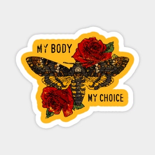 My Body My Choice Magnet