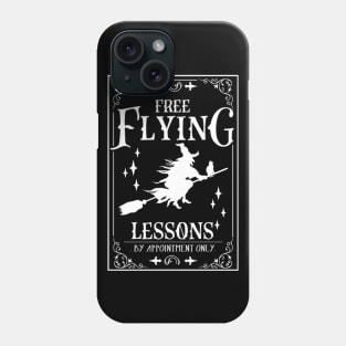 Free witch flying lessons Phone Case