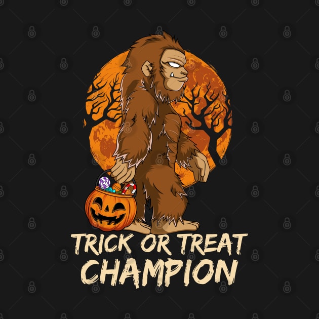 Funny Bigfoot Halloween Trick or Treat Champion by HCMGift