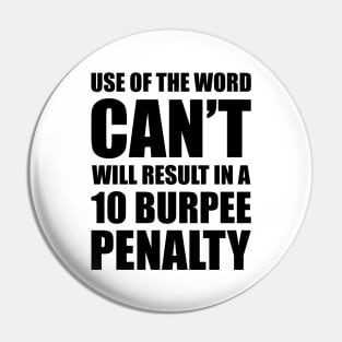 Funny Gym Workout Burpee Penalty Pin