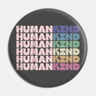 Humankiind Pin