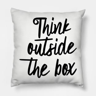 Think outside the box Pillow