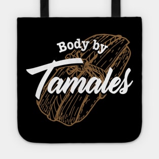 Body By Tamales Tote