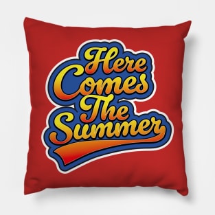 Here Comes the Summer logo Pillow