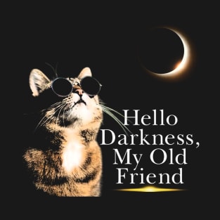 Eclipse Cat - Hello Darkness My Old Friend T-Shirt