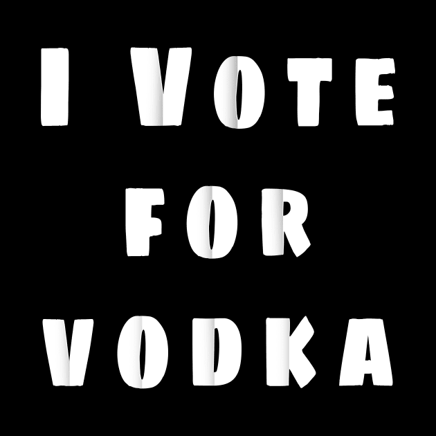 i vote for vodka by colorfull_wheel