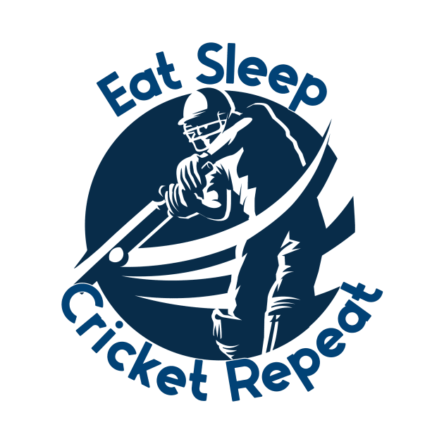 Eat Sleep Cricket Repeat by nextneveldesign