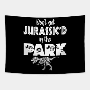 Don't Get Jurassic'D In The PARK Tapestry