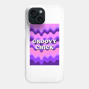 Groovy Chick Phone Case
