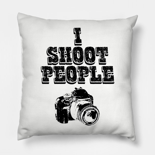 I Shoot People Pillow by PlanetJoe