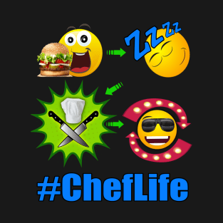 Chef Life Cooking Lifestyle #ChefLife Cheese Burger T-Shirt