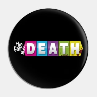 The Game of Death Board Game Life Pin