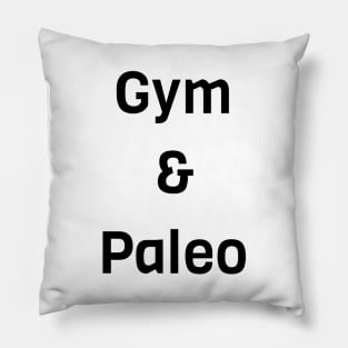 Gym And Paleo Pillow