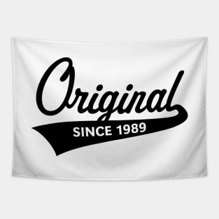 Original Since 1989 (Year Of Birth / Birthday / Black) Tapestry