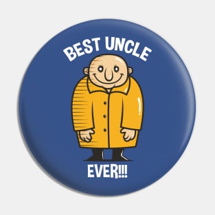 Best Uncle Ever! Pin