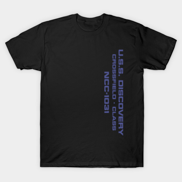 Discovery Motto Uss Discovery T Shirt Teepublic