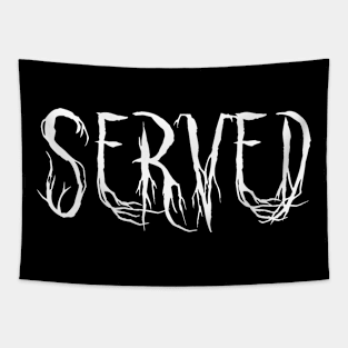 Served Tapestry