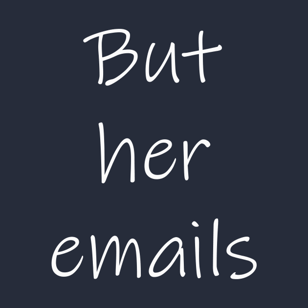 But her emails by tommysphotos