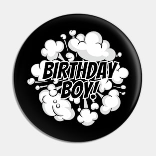 Birthday Boy T-shirt Pin