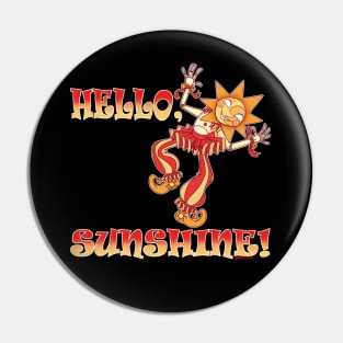 Sundrop Hello Sunshine Pin