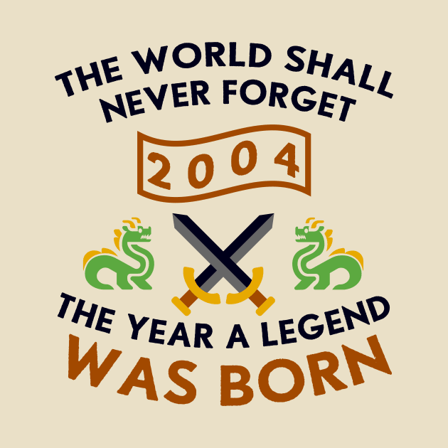 2004 The Year A Legend Was Born Dragons and Swords Design by Graograman