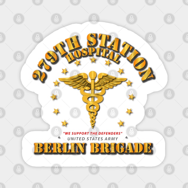 279th Station Hospital - Berlin Brigade Magnet by twix123844