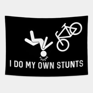 I Do My Own Stunts Tapestry