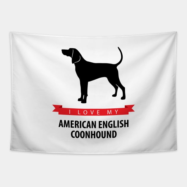 I Love My American English Coonhound Tapestry by millersye
