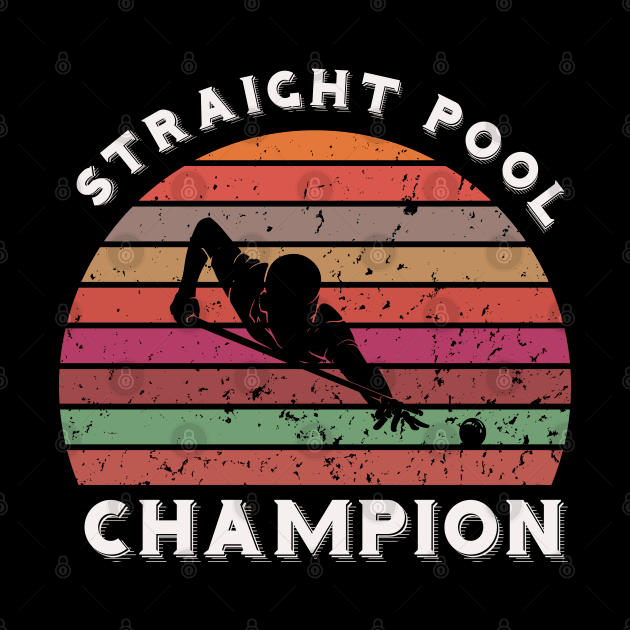 Straight pool champion - billiards sunset by BB Funny Store