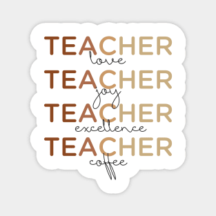 Teacher love teacher excellence teacher coffee funny teaching gift Magnet