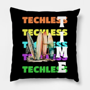 Techless Time TShirt Pillow