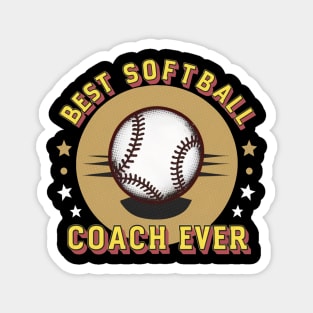 Best Softball Coach Ever Magnet