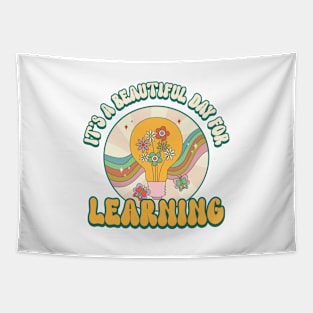 It's a Beautiful Day For Learning Retro Teacher Appreciation Tapestry