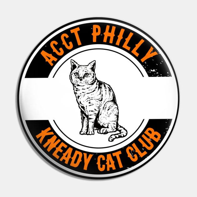 ACCT Philly Kneady Cat Club Pin by ACCTPHILLY