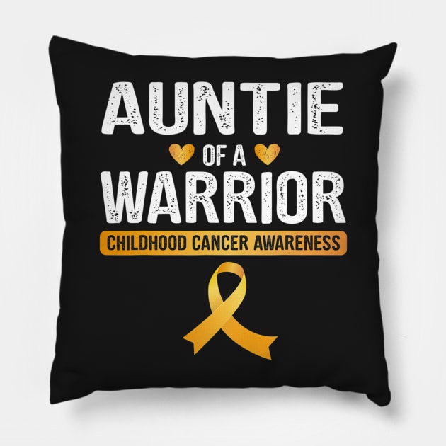 Auntie Of A Warrior Childhood Cancer Ribbon Pillow by CarolIrvine