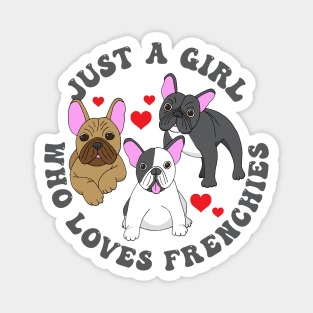Just a Girl French Bulldog Lover Quote Magnet