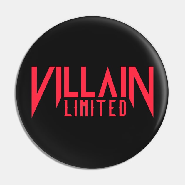 Villain Limited (Scarlett Red) Pin by MAG