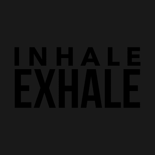 Inhale Exhale by mivpiv