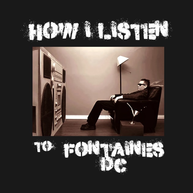 how i listen fontaines by debaleng