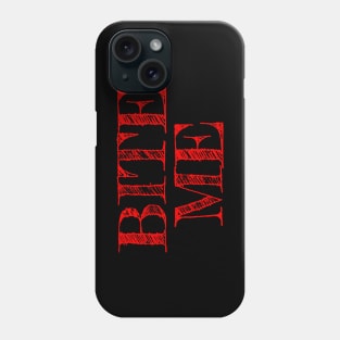 Bite Me Phone Case