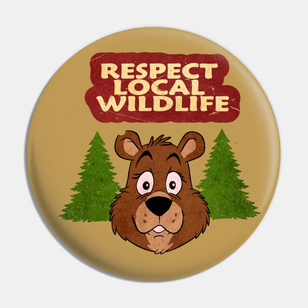 Respect Local Wildlife Vintage Pin by Alexander Luminova