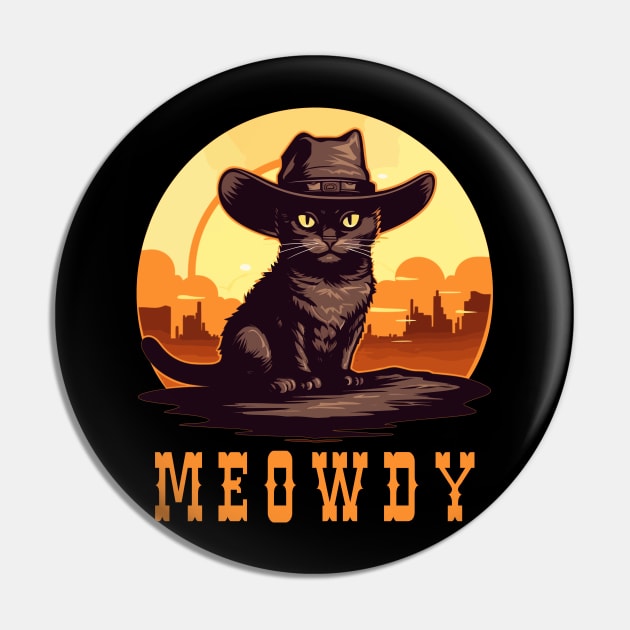 Funny Cat Cowboy Cowgirl Meow Howdy Meowdy Pin by KsuAnn