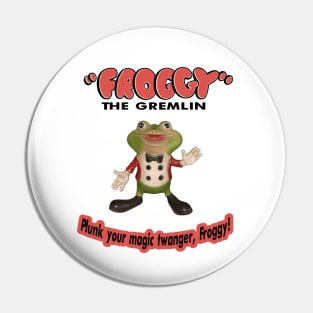 Froggy the Gremlin Pin