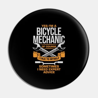 Yes I'm A Bicycle Mechanic Pin