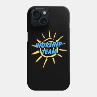 Worship Team | Christian Phone Case