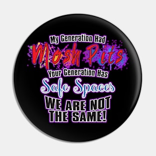 We Are Not The Same! Pin