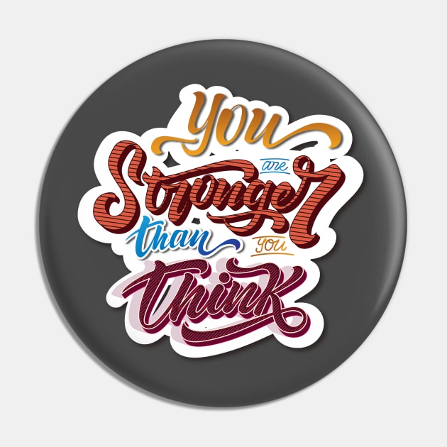 You are stronger than you think Pin by Soy Alex Type