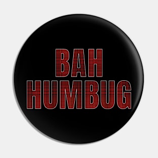 Bah Humbug - Christmas Plaid Pin