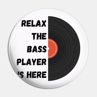 Relax the musician is here Pin