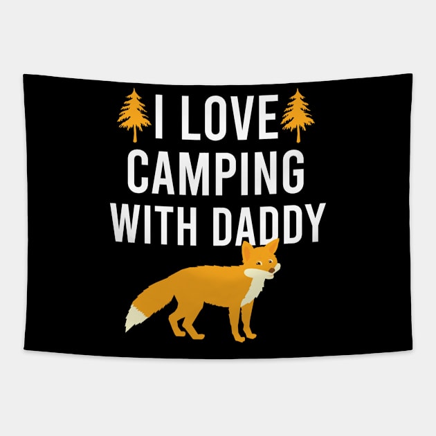 I love camping with daddy Tapestry by cypryanus